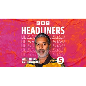 Headliners with Nihal Arthanayake