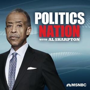 PoliticsNation with Al Sharpton