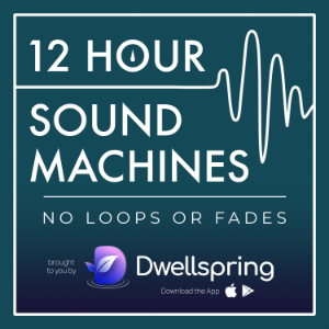 12 Hour Sound Machines for Sleep (no loops or fades)