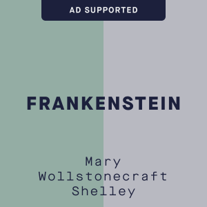 Frankenstein by Mary Wollstonecraft Shelley